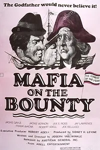 Главный постер фильма «Mafia on the Bounty (1980)»