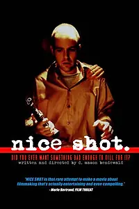 Постер к фильму «Nice Shot (2001)»