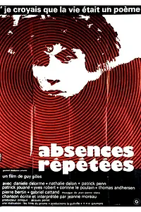 Главный постер фильма «Повторяющие отсутствия (1972)»