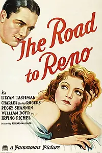 Главный постер фильма «The Road to Reno (1931)»