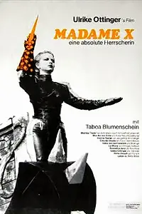 Постер к фильму «Мадам Х — абсолютная правительница (1978)»