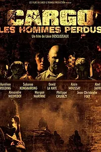 Постер к фильму «Cargo: Les Hommes Perdus (2010)»