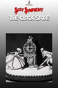 Постер к мультфильму «The Clock Store (1931)»