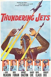 Постер к фильму «Thundering Jets (1958)»