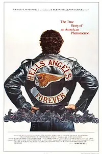Постер к фильму «Hells Angels Forever (1983)»