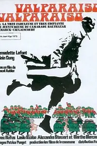 Главный постер фильма «Вальпараисо, Вальпараисо (1971)»