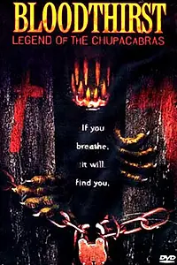 Постер к фильму «Легенда о Чупакабрах (2003)»