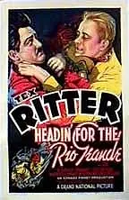 Главный постер фильма «Headin' for the Rio Grande (1936)»
