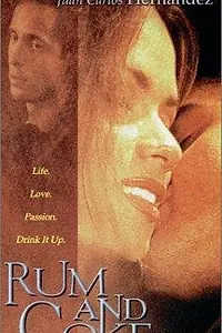Постер к фильму «Rum and Coke (1999)»
