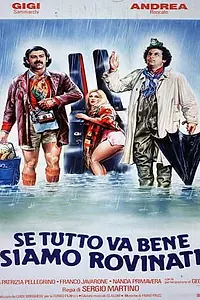 Постер к фильму «Если все пойдет хорошо, нам крышка (1983)»