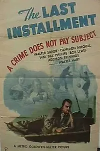 Постер к фильму «The Last Installment (1945)»