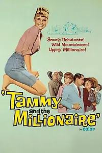 Постер к фильму «Tammy and the Millionaire (1967)»