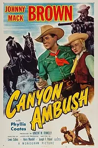 Постер к фильму «Canyon Ambush (1952)»