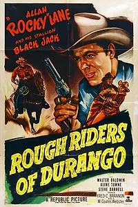 Постер к фильму «Rough Riders of Durango (1951)»