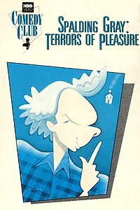 Постер к фильму «Spalding Gray: Terrors of Pleasure (1988)»