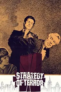 Главный постер фильма «Strategy of Terror (1969)»