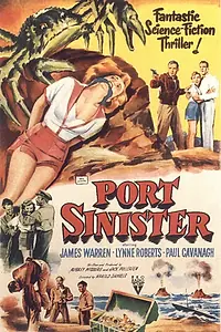 Главный постер фильма «Port Sinister (1953)»