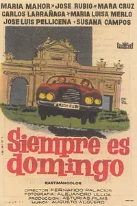 Постер к фильму «Siempre es domingo (1961)»