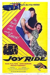Постер к фильму «Joy Ride (1958)»