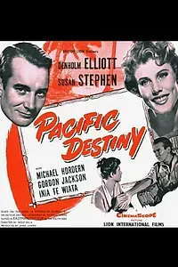 Постер к фильму «Pacific Destiny (1956)»
