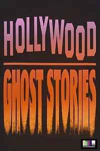 Постер к фильму «Hollywood Ghost Stories (1986)»