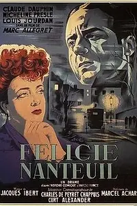 Постер к фильму «Фелиси Нантёй (1944)»
