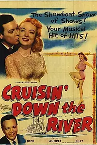Главный постер фильма «Cruisin' Down the River (1953)»