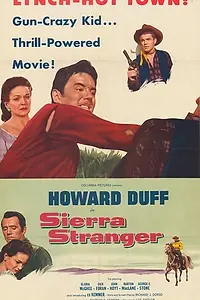 Главный постер фильма «Sierra Stranger (1957)»