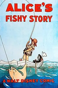 Главный постер мультфильма «Алиса на рыбалке (1924)»