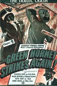 Главный постер фильма «The Green Hornet Strikes Again! (1940)»