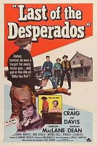 Главный постер фильма «Last of the Desperados (1955)»