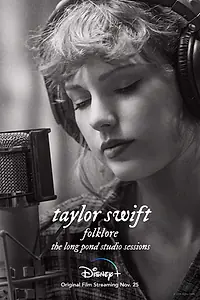 Постер к фильму «Folklore: The Long Pond Studio Sessions (2020)»