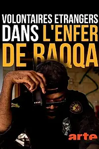 Постер к фильму «Volontaires étrangers dans l'enfer de Raqqa (2019)»