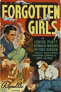 Главный постер фильма «Forgotten Girls (1940)»