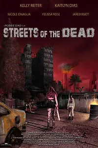 Постер к фильму «Streets of the Dead (2021)»