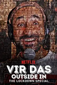 Постер к фильму «Vir Das: Outside in - The Lockdown Special (2020)»