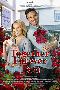 Постер к фильму «Together Forever Tea (2021)»