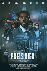 Постер к фильму «Phels High (2023)»