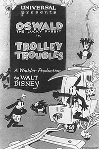 Главный постер мультфильма «Trolley Troubles (1927)»
