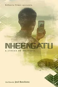 Постер к фильму «Nheengatu (2020)»