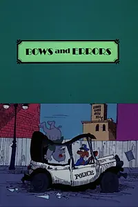 Постер к мультфильму «Bows and Errors (1974)»