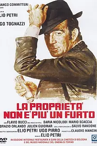 Главный постер фильма «Собственность больше не кража (1973)»