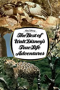 Постер к фильму «The Best of Walt Disney's True-Life Adventures (1975)»