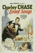 Постер к фильму «Loud Soup (1929)»
