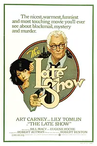 Главный постер фильма «Позднее шоу (1977)»