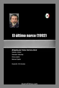 Постер к фильму «El último narco (1992)»