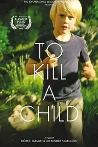 Постер к фильму «Att döda ett barn (2003)»