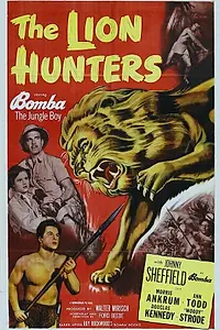 Главный постер фильма «The Lion Hunters (1951)»