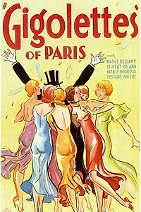 Главный постер фильма «Gigolettes of Paris (1933)»