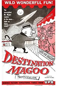 Главный постер мультфильма «Destination Magoo (1954)»